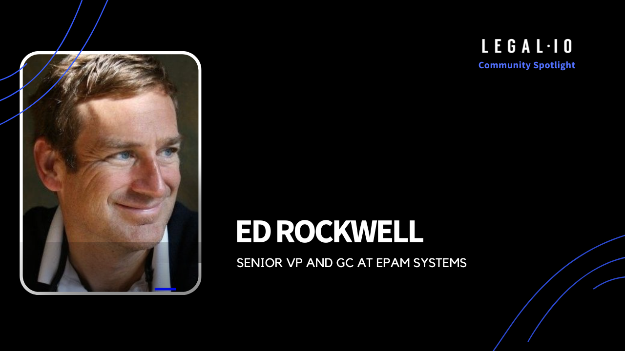 General Counsel Spotlight: Ed Rockwell (EPAM Systems, Inc.)