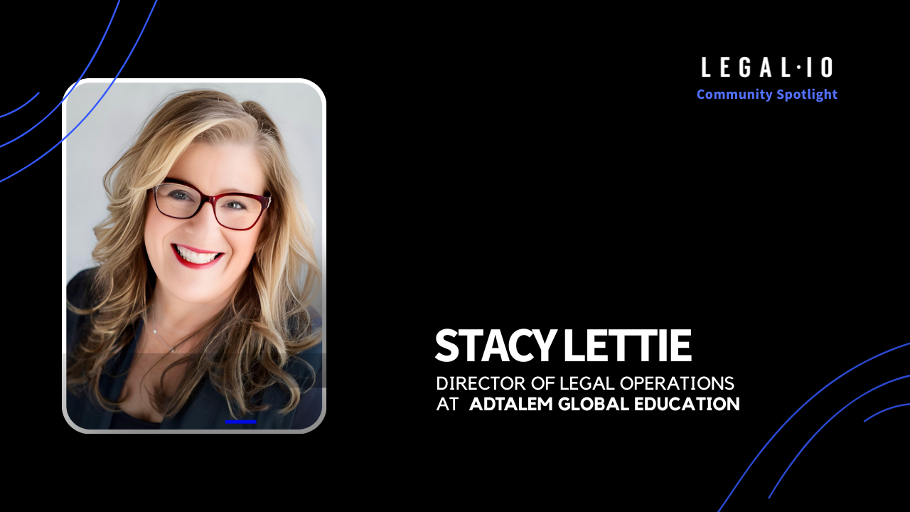 Community Spotlight: Stacy Lettie, Director of Legal Operations at Adtalem Global Learning