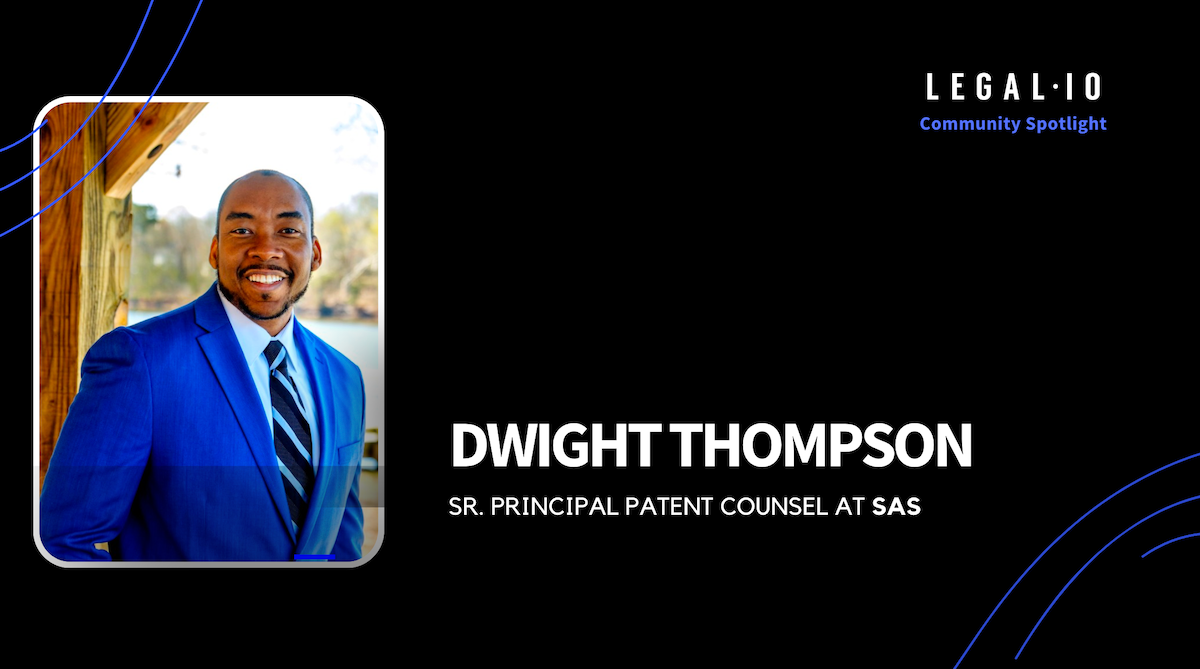 Community Spotlight: Dwight Thompson, Senior Principal Patent Counsel at SAS