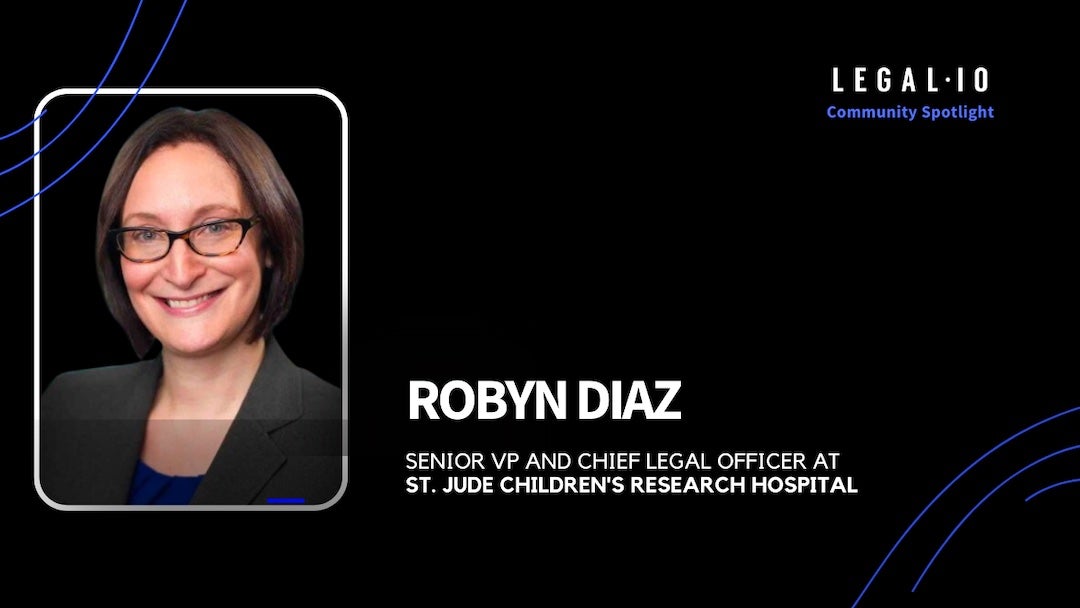 Community Spotlight: Robyn Diaz, Senior Vice President and Chief Legal Officer at St. Jude Children's Research Hospital