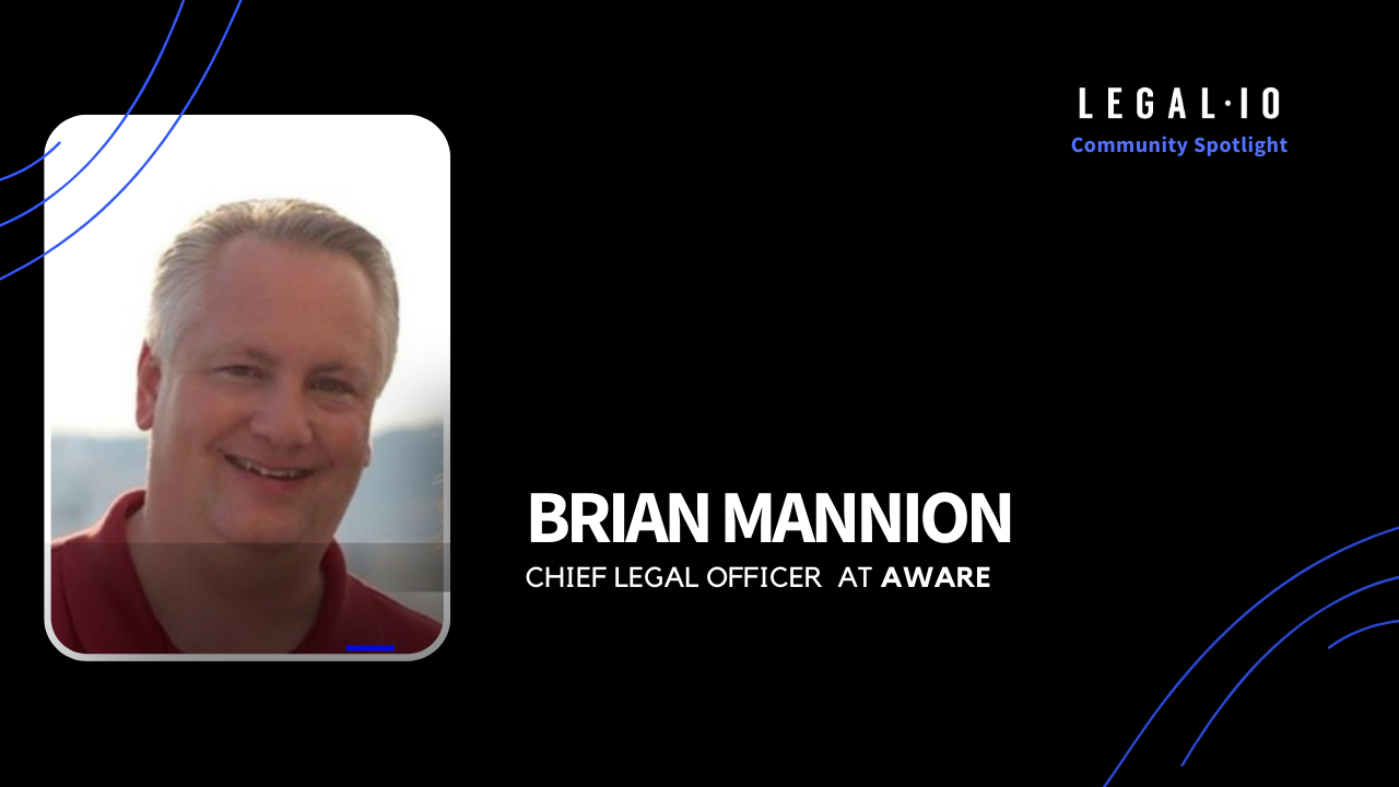 Community Spotlight: Brian Mannion, Chief Legal Officer at Aware