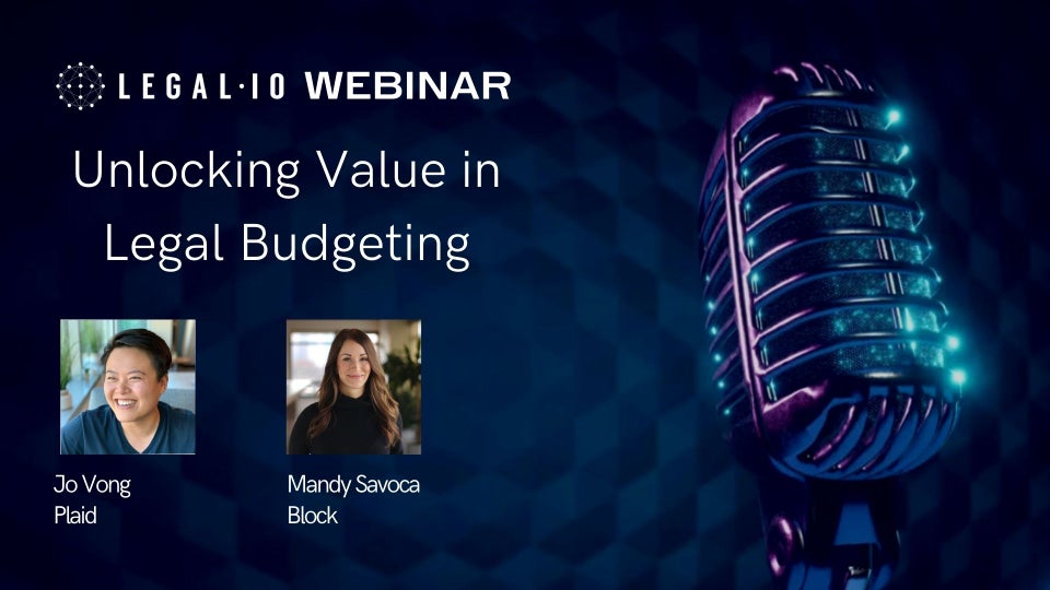 Legal.io Webinar Series: Unlocking Value in Legal Budget Management