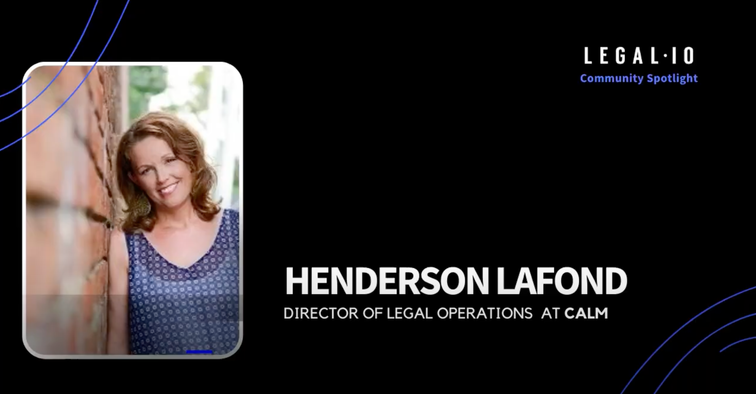Community Spotlight: Henderson Lafond, Director of Legal Operations at Calm