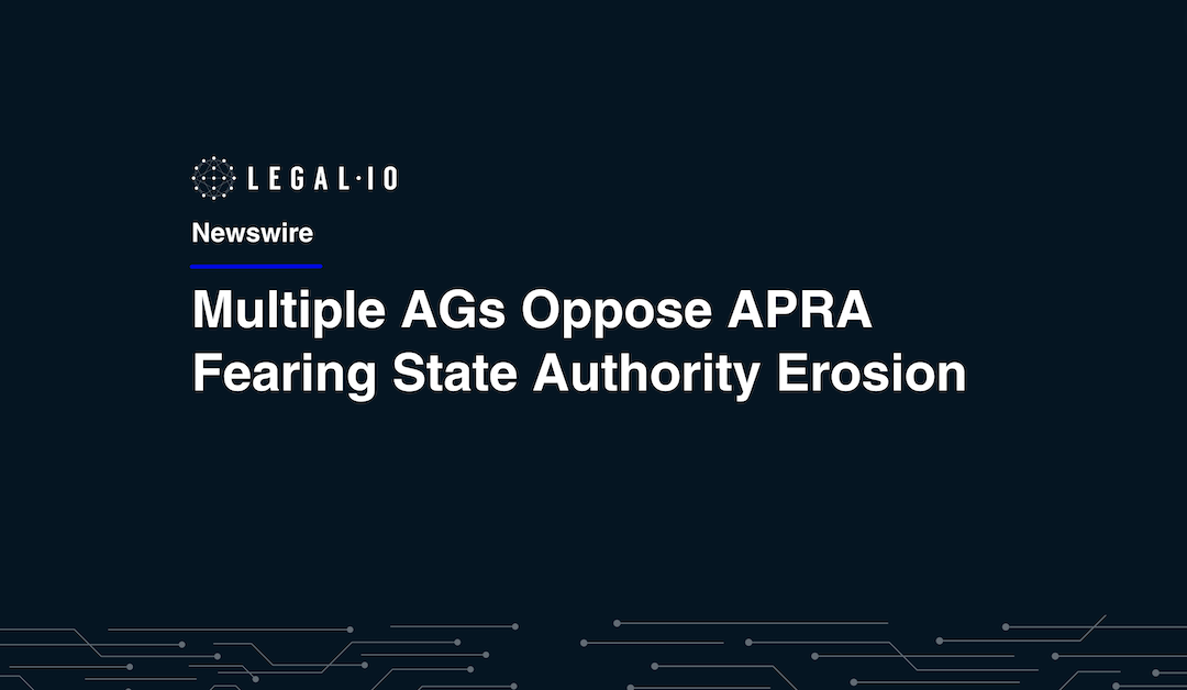 Multiple AGs Oppose APRA Over Concerns of State Authority Erosion