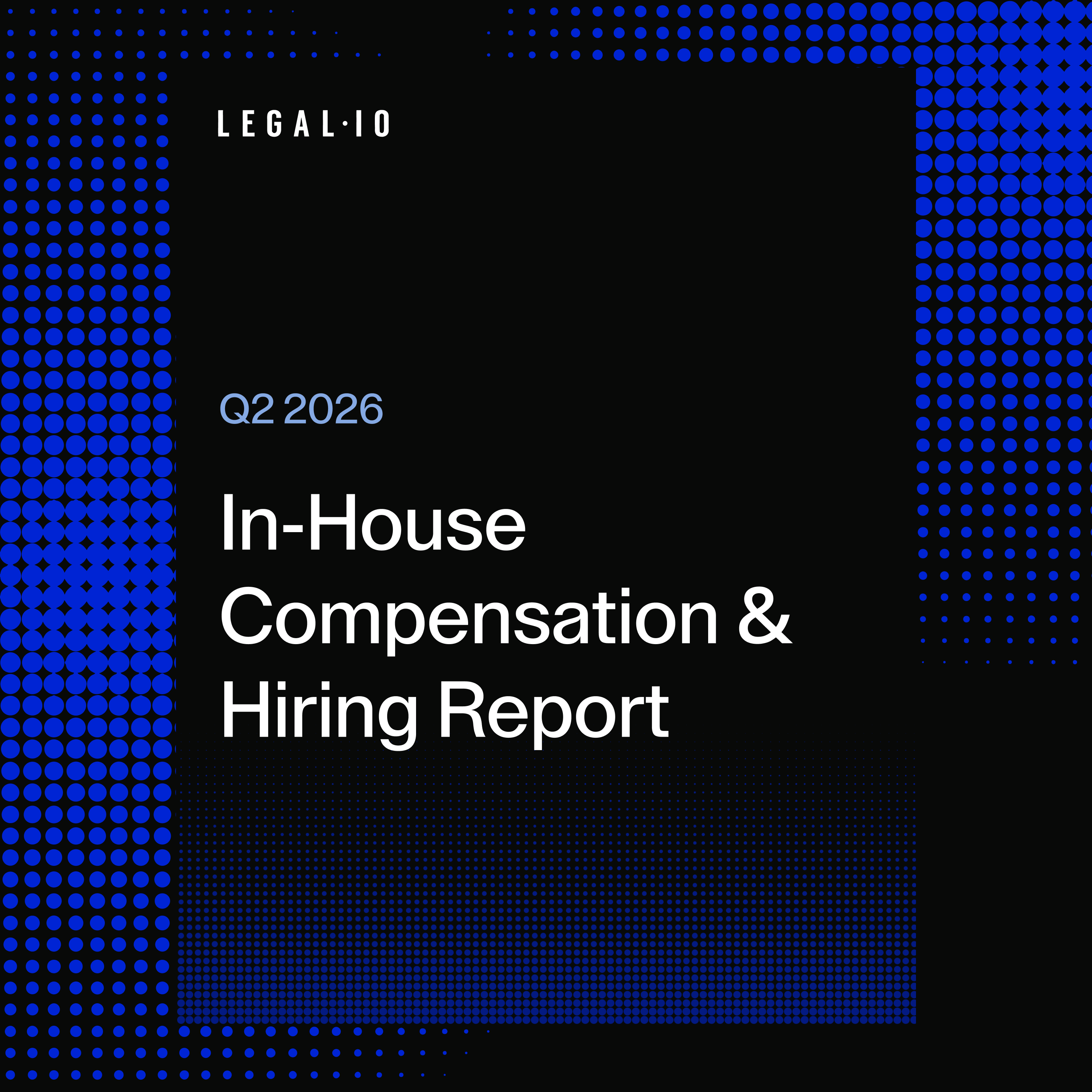 Q2 2026 In-House Compensation and Hiring Report Cover